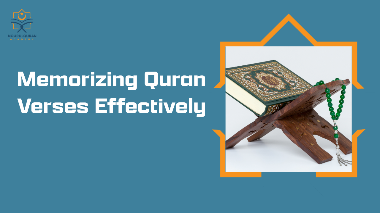 Memorizing Quran Verses Effectively in Online Classes, Pro Tips Nour