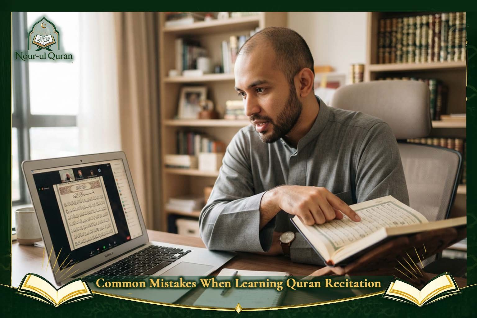 Common Mistakes to Avoid When Learning Quran Recitation