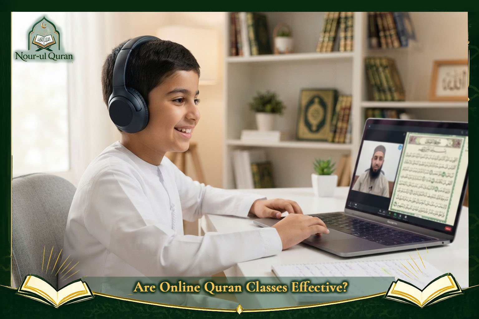 Are Online Quran Classes Effective? Complete Guide